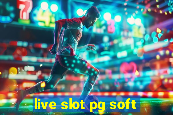 live slot pg soft